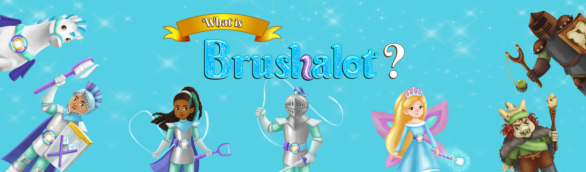 What is Brushalot banner image, showcasing all of the main characters including Incisor, Sir Brushalot, General Floss, the Knights of Floss, the Tooth Fairy, Prince Plaque, and the Tartar Troopers.